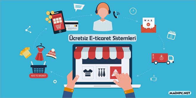 Ücretsiz E ticaret Yazılımları - Sistemleri